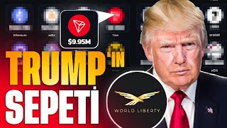 TRUMP'IN ALDIĞI COİNLER | World Liberty Financial Kripto Para Sepeti