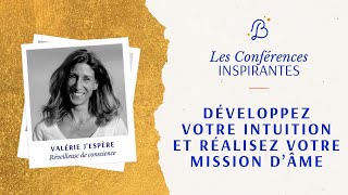 Conférence Valérie J'espère - Trouver sa Mission d'âme