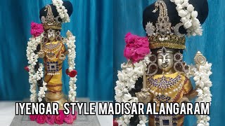 Iyengar style madisar alangaram  |Andal thirukolam | Madisar type 2