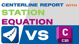 How to Generate Centerline Data Report with Station Equation in Civil 3D and OpenRoads|Civil 3D 2025