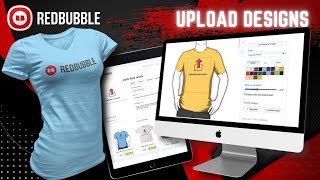 How To Upload Designs To Redbubble With Ease!