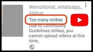 Too many strike due to community guidelines strike you can't upload video at this time, #youtube