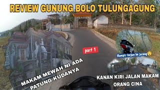 VIRAL‼️GUNUNG BOLO TULUNGAGUNG || ADA MAKAM NYI RORO KEMBANG SORE #motovlogjatim