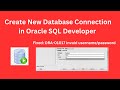How to Create New Connection in Oracle SQL Developer | ORA:01017 issue Fixed | Techie Creators