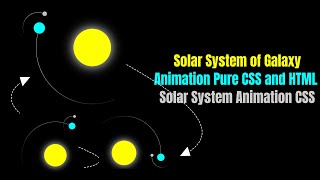 Solar System of Galaxy Animation Pure CSS and HTML | Solar System Animation CSS