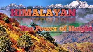 The great Himalayan || हिमालय ||अद्भुत हिमालय की अद्भुत कहानी: Story of The Great Himalaya