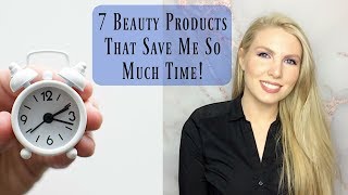 7 Beauty Products That Save Me So Much Time!