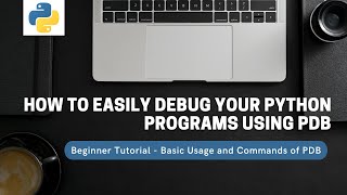 Python Debugging Module Every Beginner Should Know | Dynamic Debugging with PDB