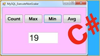 C# Using MySQL ExecuteScalar - Execute COUNT, MAX MIN, AVG In C#