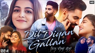 Dil Diyan Gallan Full Punjabi Movie | Parmish Verma | Wamiqa Gabbi | Gurnam Bhullar Movies 2025