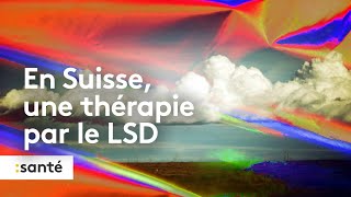 En Suisse, une thérapie par le LSD