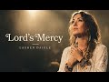 Lauren Daigle – Lord's Mercy 