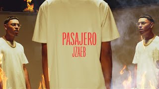 Jzaeb - Pasajero (Video Oficial)