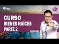 CURSO 2 BIENES RAÍCES, Inversión inmobiliaria Desde CERO (Parte 2) Bienes Inmuebles