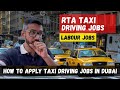 How To Apply For Taxi Driver Job In Dubai | RTA Taxi Driving Job In Dubai | Labour Visa Job In Dubai