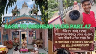 #BackToGodHead VLOG PT47 #ISKCON #MAYAPUR #TOUR Sri Chaitanyas Birthplace (LDN TO INDIA) 1080p