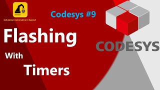 How to Flash a Lamp Using Timers in CODESYS | #Tutorial 9