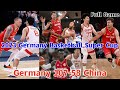 Germany 🇩🇪 vs China 🇨🇳 I Full Game I 2023 Germany Basketball Super Cup I 2023年德国超级杯：半决赛 I 德国107-58中国