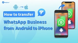 How to transfer WhatsApp Business from android to iPhone 14 free