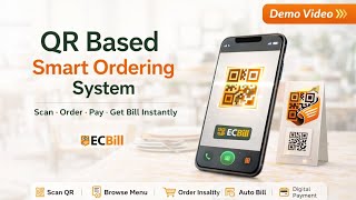 Table Based QR Ordering Smart System | ECBill | Demo Video