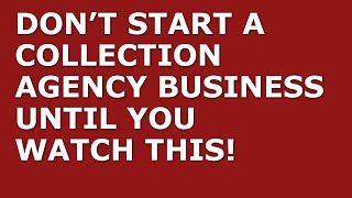 How to Start a Collection Agency Business | Free Collection Agency Business Plan Template Included