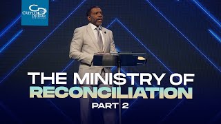 The Ministry of Reconciliation - Episode 5