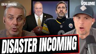 Why Aaron Rodgers & Mike McCarthy WILL BE a DISASTER for Pittsburgh Steelers | Colin Cowherd NFL