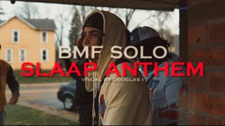 BMF SOLO - Slaap Anthem (Official Music Video) shot by: @DouglasI