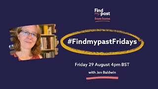 Fridays Live 29 Sep 2023 | Findmypast