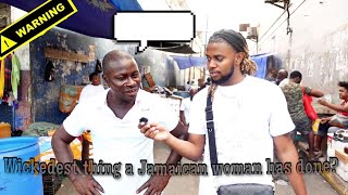 What's The WORST Thing A Jamaican Man/Woman Has Done To You? | Toxic Talk On The Road