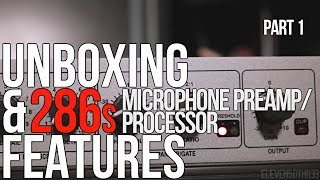 286s MicPreamp/Processor DBX by Harmin  | Unboxing \u0026 Features | AT THE STU | Episode 9 Part 1