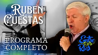 Entre Dos Rios - RUBEN CUESTAS \