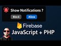 Firebase Send Push Notification JavaScript + PHP