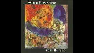 William R Strickland - Oops, That's Me