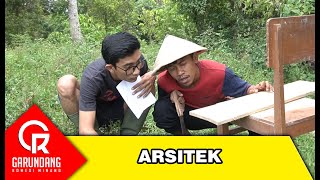 Arsitek | Garundang 130 | Komedi Indonesia