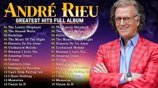 Greatest Hits Andre Rieu Of All Time -  The Best Violin Music Of Andre Rieu - Hallelujah