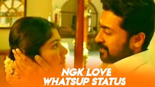NGK Love Whatsapp Status Tamil❤️😍|| Suriya saiipallavi Love Whastup status NGK🥰💞||SR❤️🖤Hits||U1 love