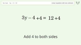 Solve 3y-4=12: Linear Equation Video Solution | Tiger Algebra