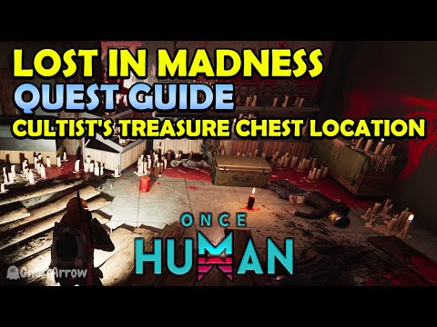 Once Human Lost in Madness quest guide: How to find the Cultist Treasure?