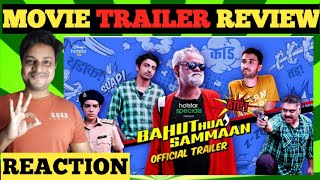 BAHUT HUA SAMMAAN | Bahut Hua Sammaan trailer Reaction,Review |Raghav juyal,Sanjay Mishra,Ram Kapoor
