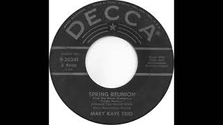 Mary Kaye Trio (Spring Reunion)