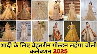 50+Golden Lehenga Designs for Wedding| 2025 Bridal Golden Lehenga Collection | Wedding Fashion Ideas