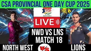 Lions vs North West Dragons || 11th Match || CSA One-Day Challenge One