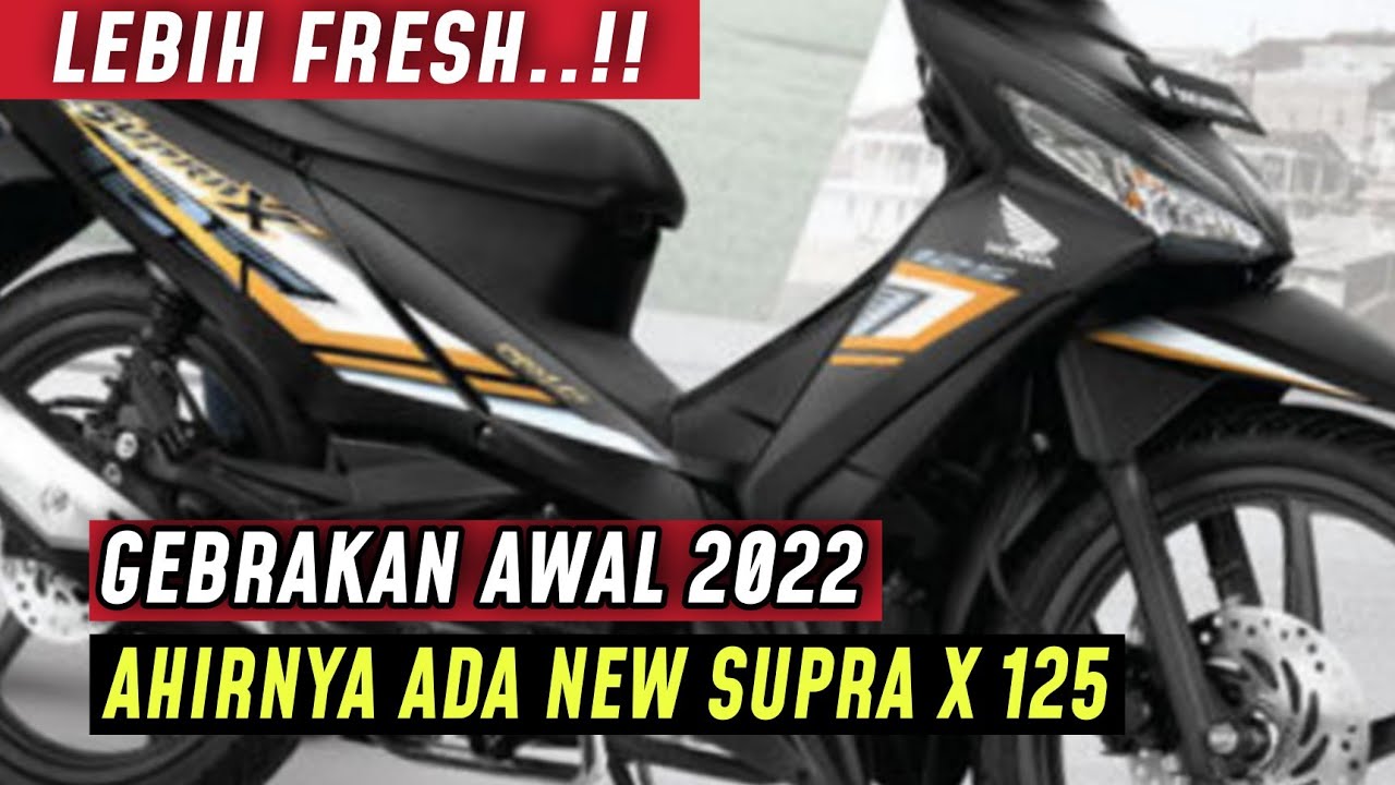 Motor Honda Supra X 125 Terbaru 2022