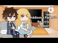 Addison's Parents react to Addison (ZOMBIES)[GCRV)