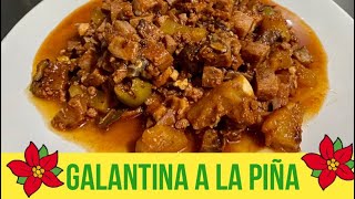 GALANTINA A LA PIÑA DELICIOSA PREPARADA CON ❤️