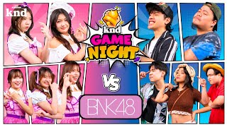 knd GAME NIGHT x BNK48 แจกความสดใสให้เหล่าไอ้ต้าว | EP.1