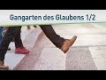 Gangarten des Glaubens 1/2 – Bayless Conley