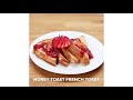 5 ways to upgrade your french toasts • tasty recipes