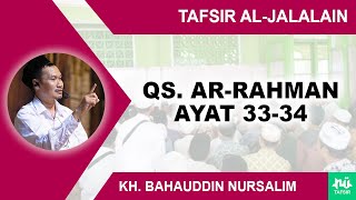 Kajian Tafsir Al-Jalalain Surat Ar-Rahman 33-44 | Gus Baha